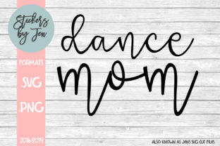 Dance Mom SVG Graphics for Local Business Branding