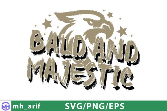 Funny Bald and Majestic Father’s Day SVG for T-Shirt Designs
