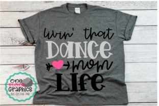 Livin That Dance Mom Life Svg Review
