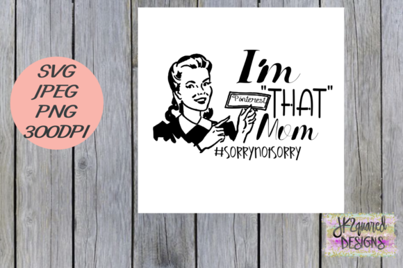 That Mom Pinterest SVG for Crafts and Graphics