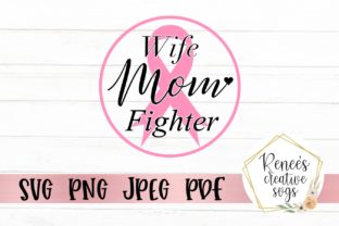 Wife Mom Fighter Graphics for Crafts and Creative Projects
